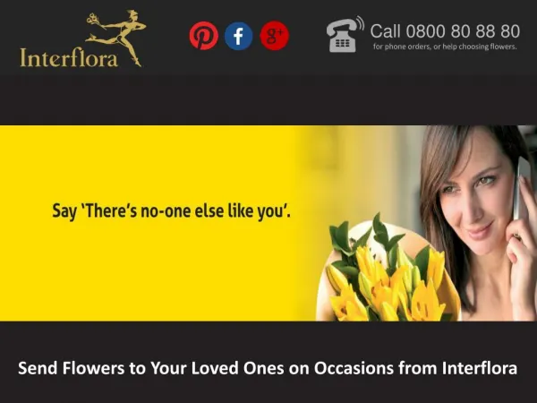 Send Flowers to Your Loved Ones on Occasions from Interflora