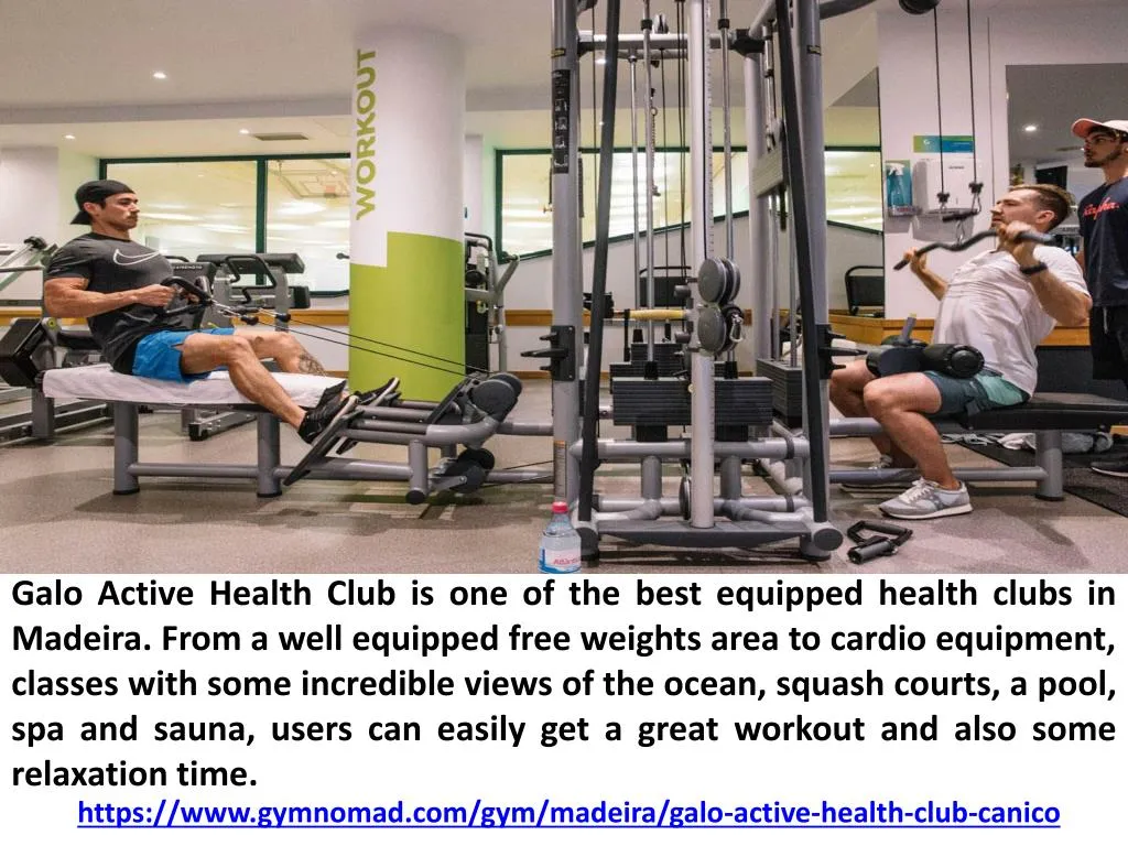 galo active health club is one of the best