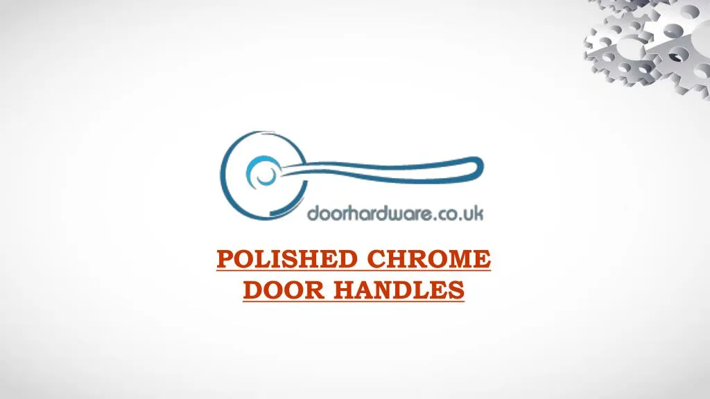 polished chrome door handles