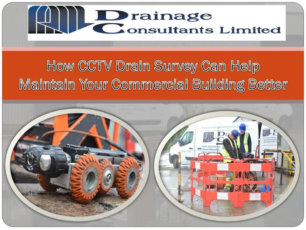 how cctv drain survey can help maintain your commercial building better