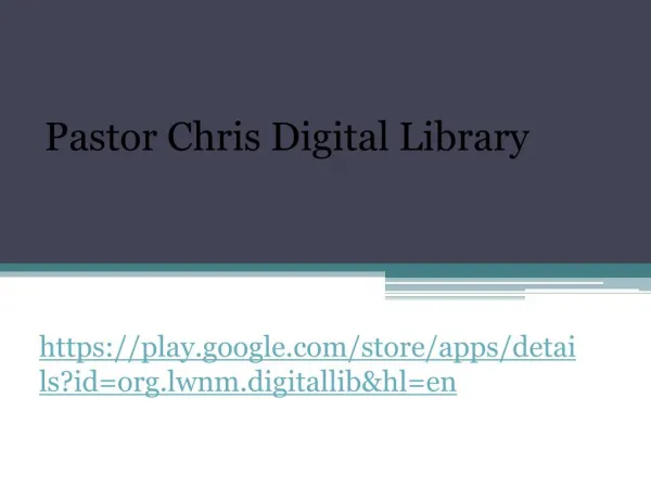 Pastor Chris Digital Library