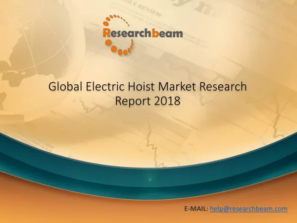 Global Electric Hoist Market Trends,Size,Status and Forecast 2025