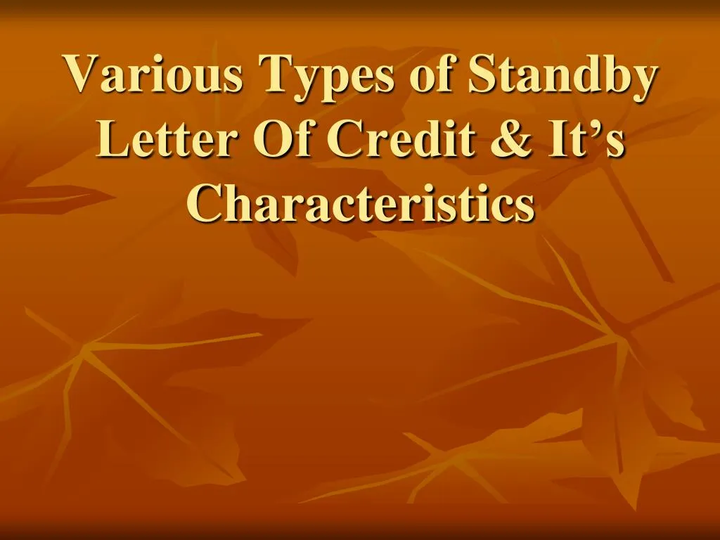 various types of standby letter of credit it s characteristics