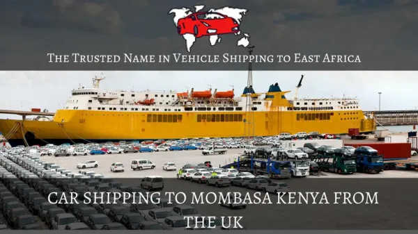 Car Shipping Mombasa | Auto Kenya