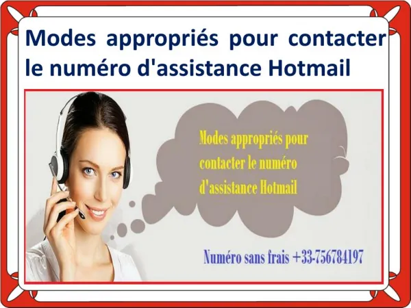 Modes appropriÃ©s pour contacter le numÃ©ro d'assistance Hotmail
