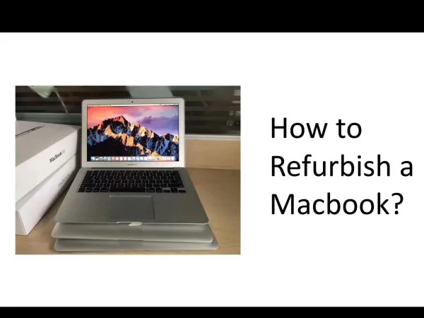How to Refurbish a Macbook?