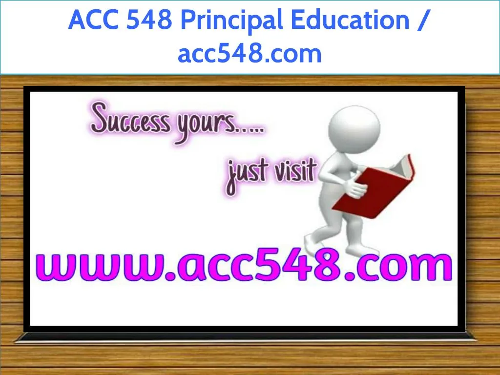 acc 548 principal education acc548 com