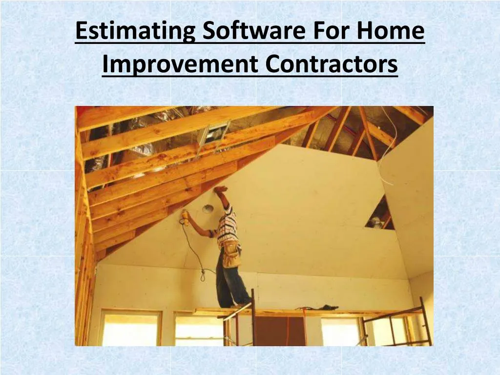estimating software for home improvement contractors