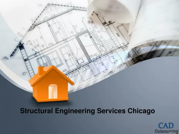Structural Engineering Services Chicago - CAD Outsourcing