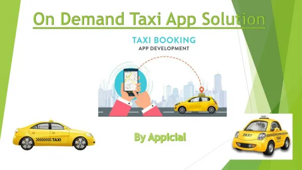 On Demand Taxi App Solution By Appicial