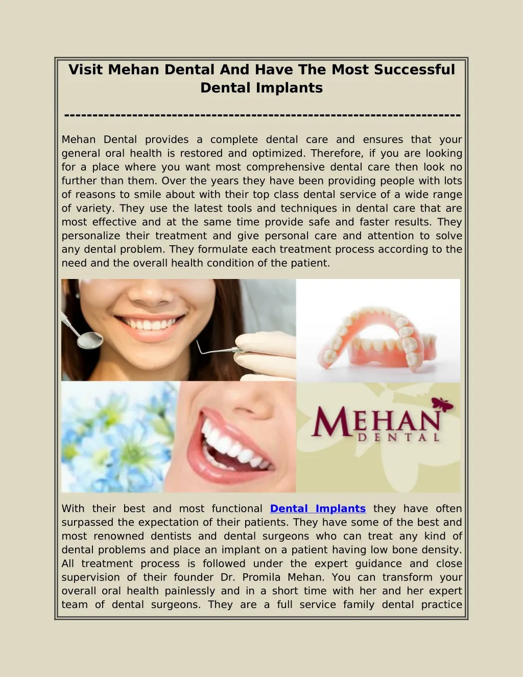 visit mehan dental and have the most successful