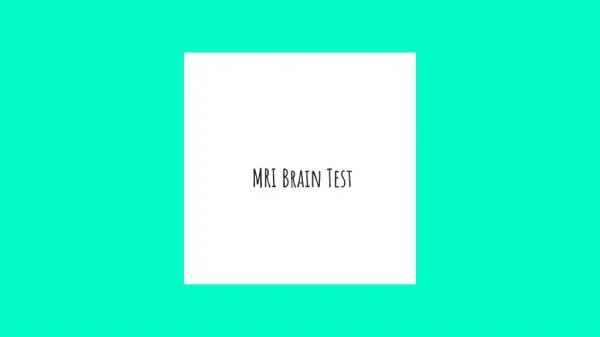 Mri brain test