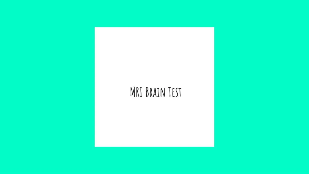 mri brain test