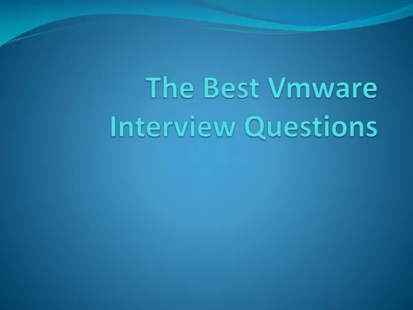 The Best VMware Interview Questions 2018-Learn Now!