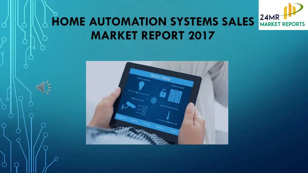 home automation systems sales market report 2017