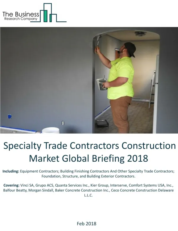 Specialty Trade Contractors Market Global Briefing 2018