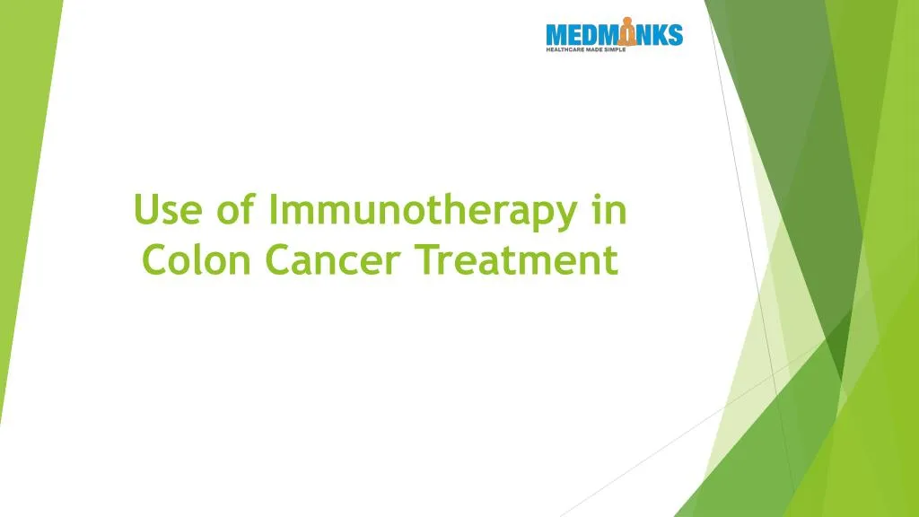 use of immunotherapy in colon cancer treatment