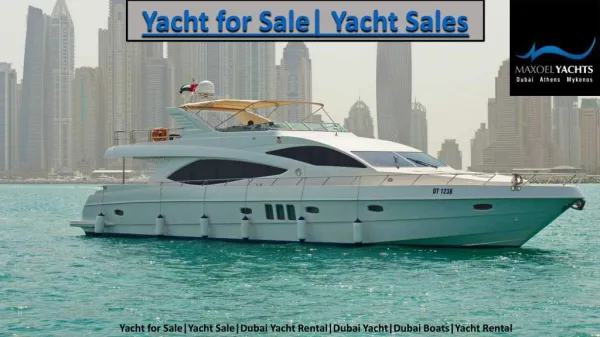 The Best Luxury Yachts | Yacht for Sale | Maxoel Yacht