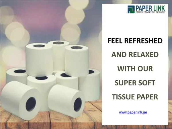 Tissue Paper Manufacturing Company in UAE