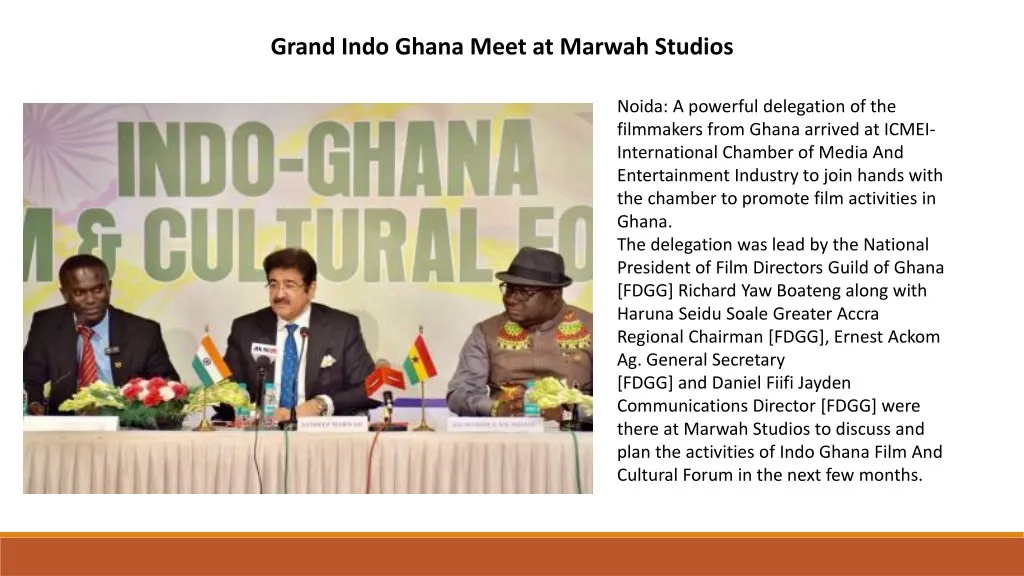 grand indo ghana meet at marwah studios