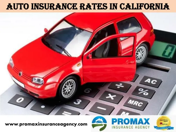The Factors Affecting the Auto Insurance Rates in California