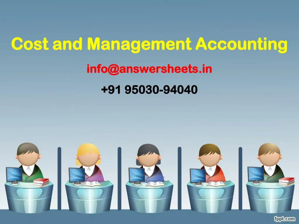 cost and management accounting info@answersheets in 91 95030 94040