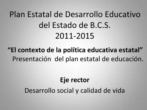 Plan Estatal de Desarrollo Educativo del Estado de B.C.S. 2011-2015