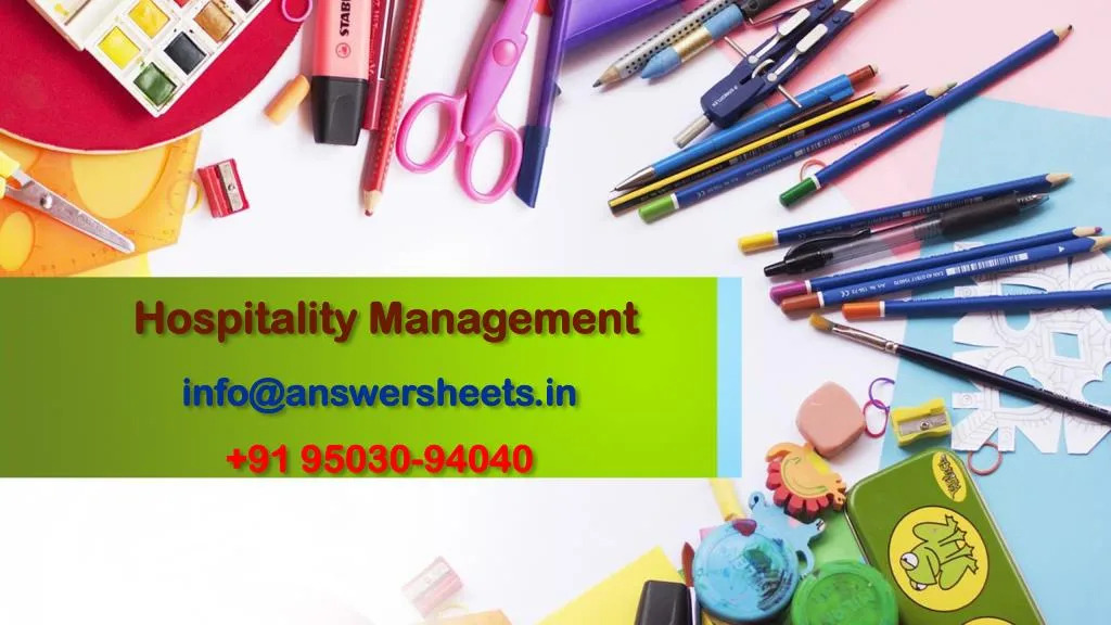 hospitality management info@answersheets in 91 95030 94040