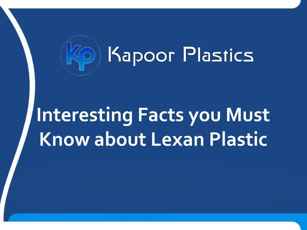 interesting facts you must know about lexan