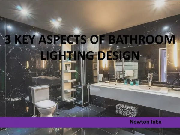 3 Key Aspects of Bathroom Lighting Design