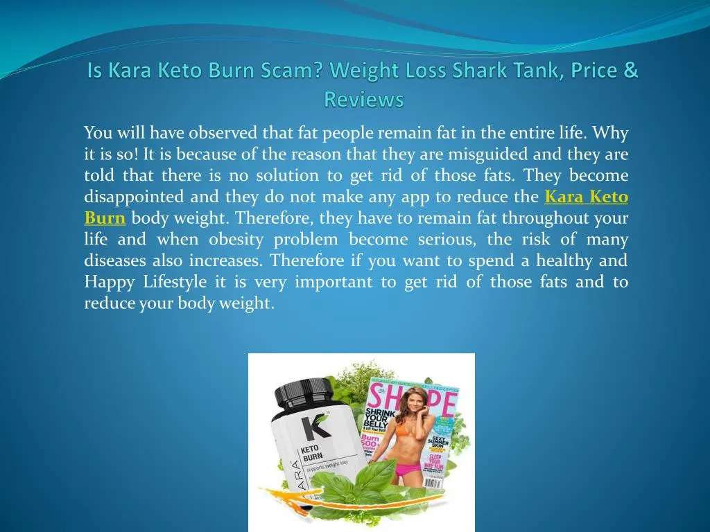 is kara keto burn scam weight loss shark tank price reviews