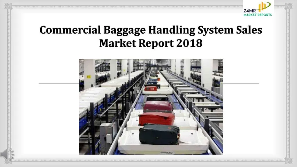 commercial baggage handling system sales market report 2018