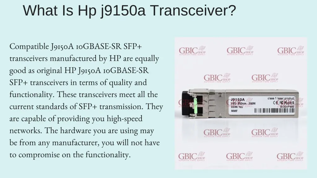 what is hp j9150a transceiver