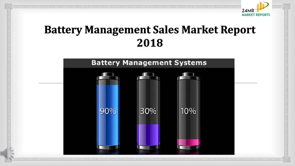 battery management sales market report 2018