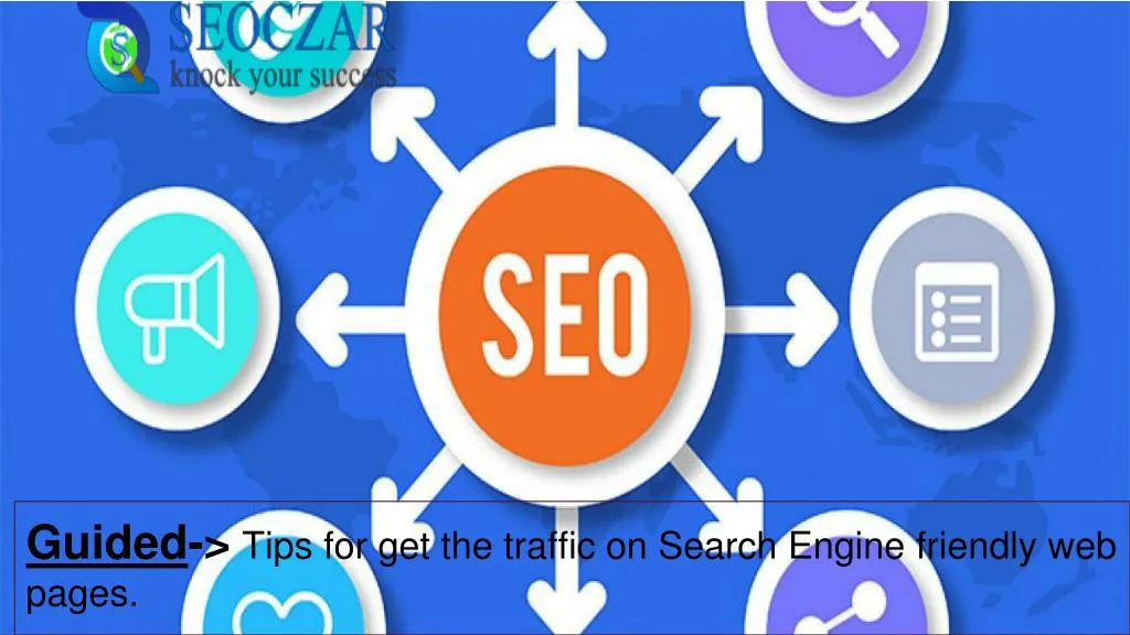 guided tips for get the traffic on search engine