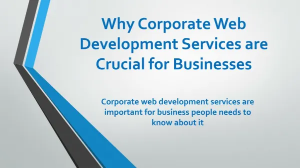 Why Corporate Web Development Services are Crucial for Businesses