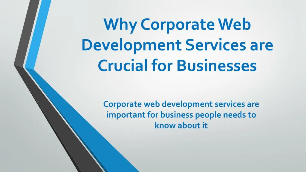 why corporate web development services are crucial for businesses