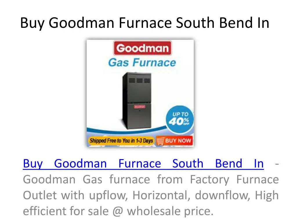 buy goodman furnace south bend in