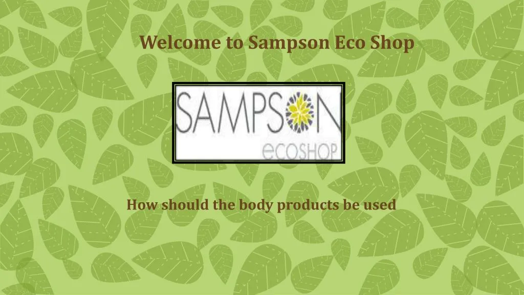 welcome to sampson eco shop