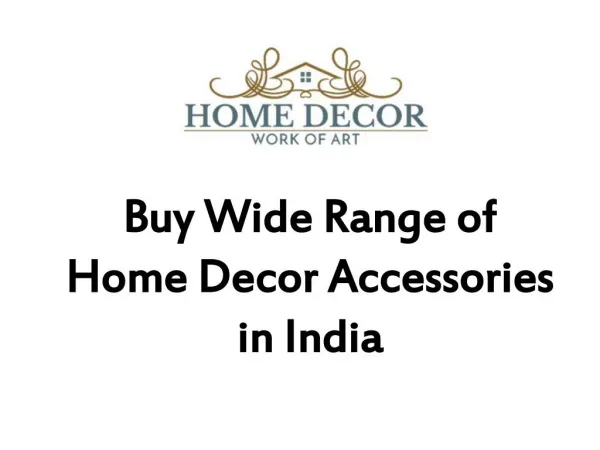 Buy Wide Range of Home Decor Accessories in India