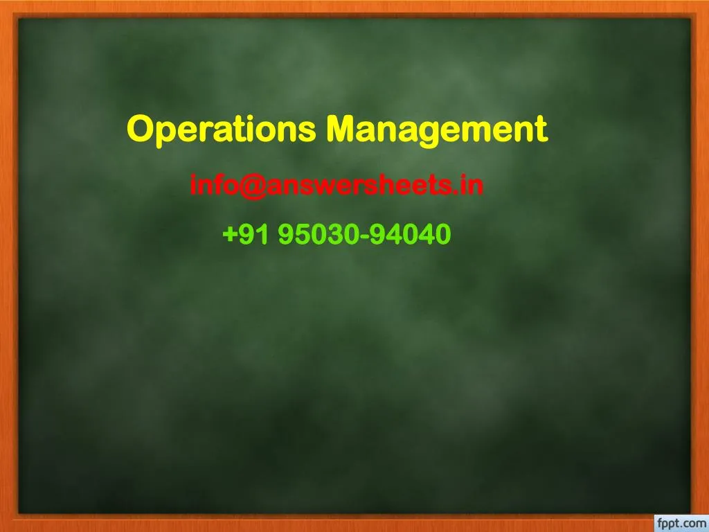 operations management info@answersheets in 91 95030 94040