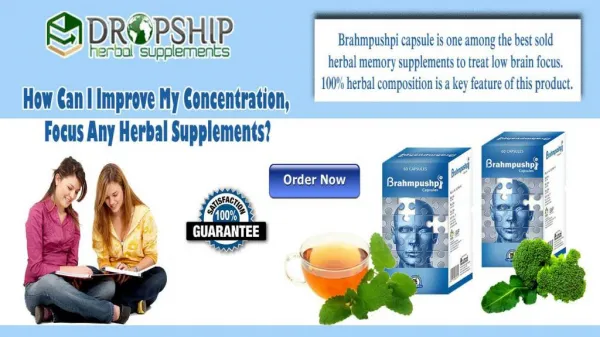 How Can I Improve My Concentration, Focus Any Herbal Supplements?