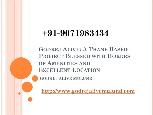 Godrej Alive: A Thane Based Project Blessed with Hordes of Amenities and Excellent Location