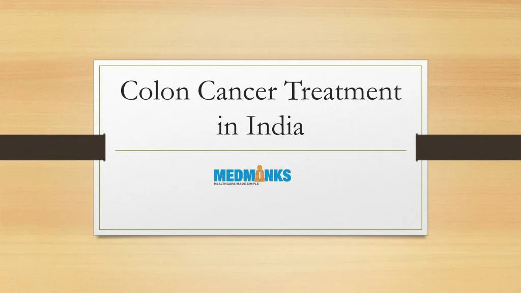 colon cancer treatment in india