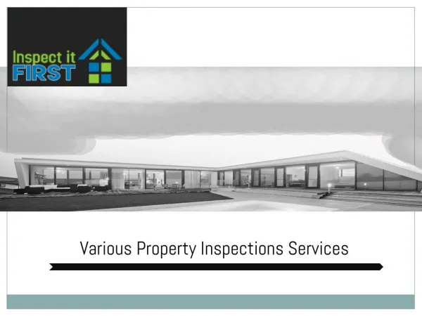 Various Property Inspections Services