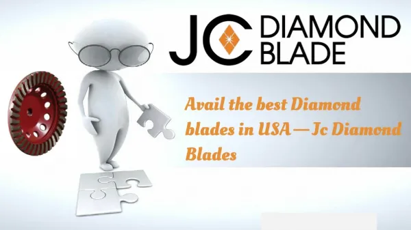 Avail the best Diamond blades in USAâ€Šâ€”â€ŠJc Diamond Blades