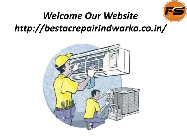Best Ac Repair Service in Dwarka - Call 9650-317-837