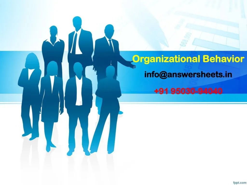 organizational behavior info@answersheets in 91 95030 94040