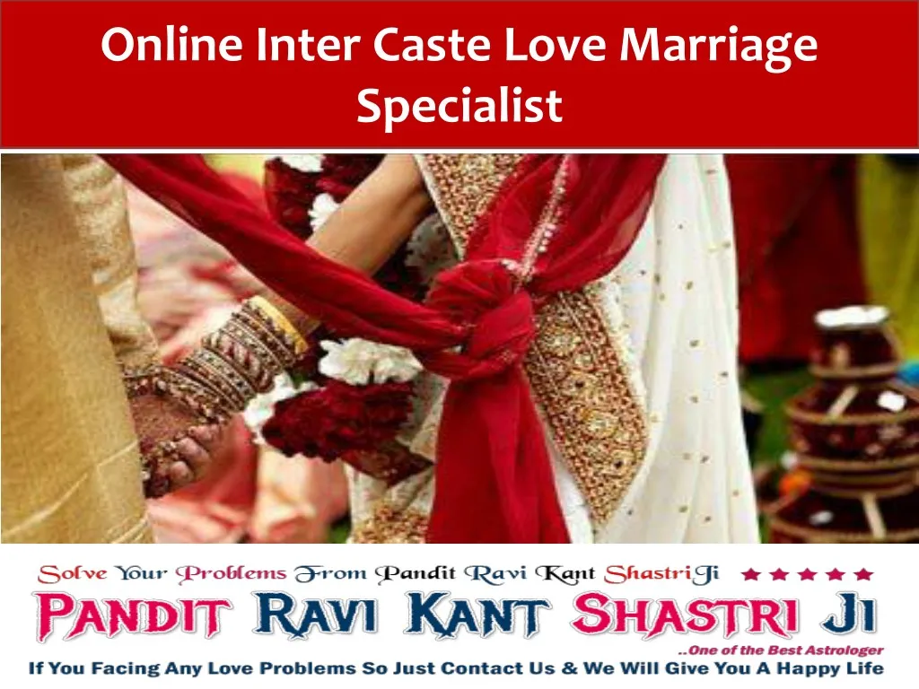 online inter caste love marriage specialist