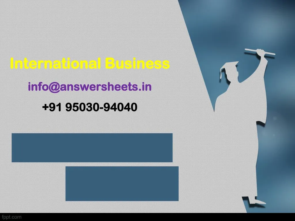 international business info@answersheets in 91 95030 94040